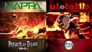 MAPPA vs Ufotable